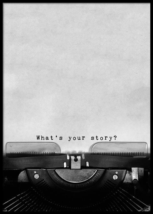 What's Your Story Poster