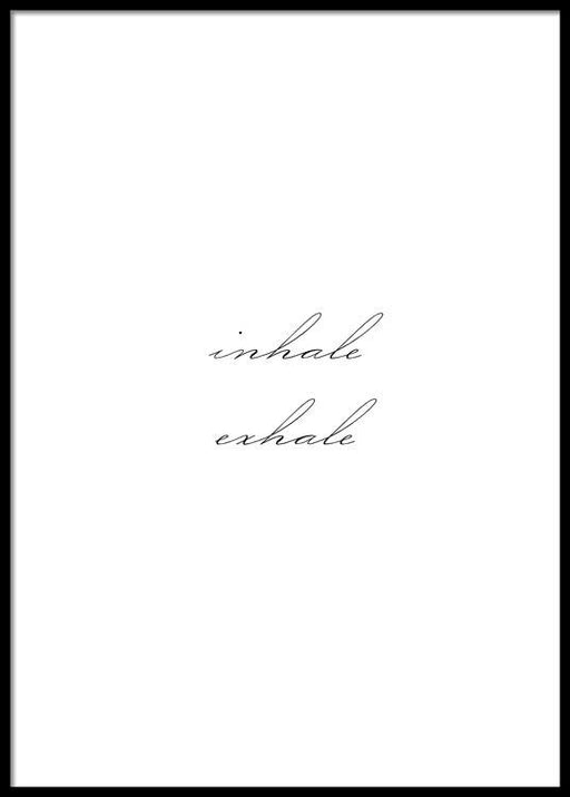 Inhale Exhale Poster