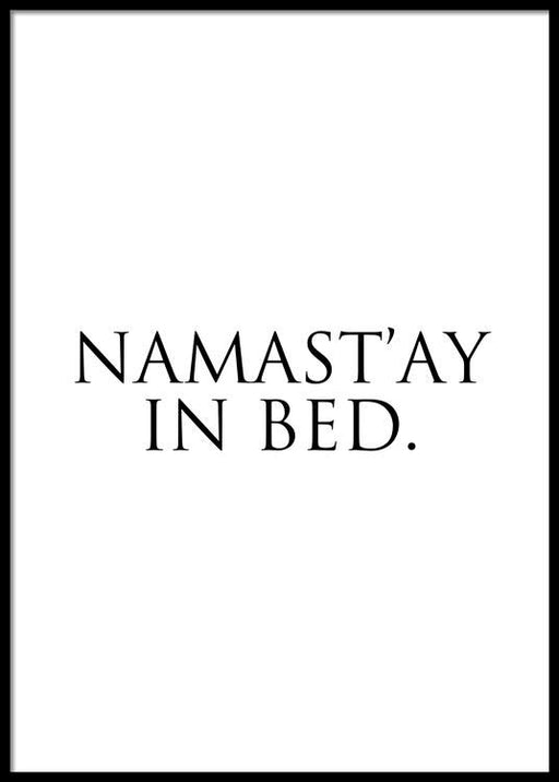 Namast'ay In Bed Poster