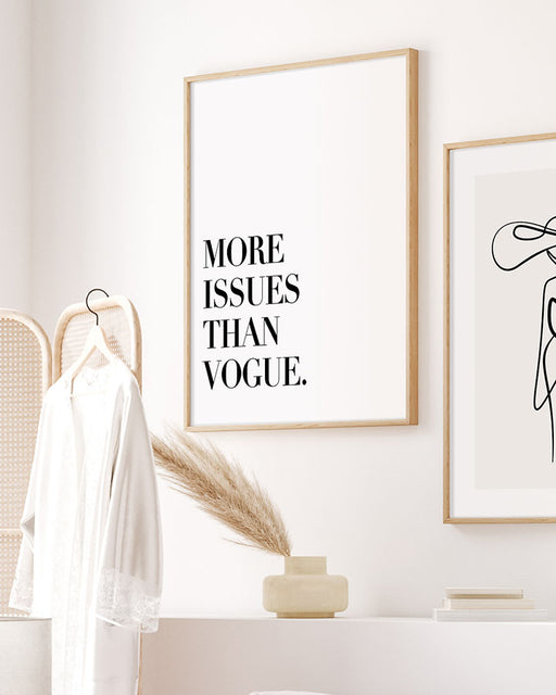 More Issues Than Vogue Poster